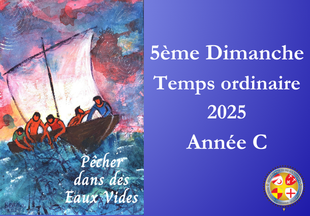 Pêcher dans des eaux vides - 5ème Dimanche du temps ordinaire Année C 2025 - Site Catho Porte Nord Strasbourg