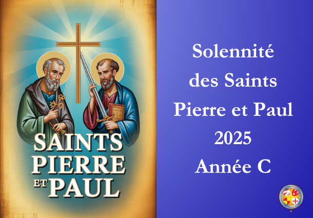 Saints Pierre et Paul - Solennité des Saints Pierre et Paul, Apôtres, 2025 - Site Catho Porte Nord Strasbourg