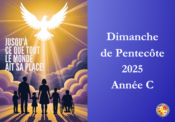 Pour que chacun ait sa place ! - Dimanche de PentecĂ´te 2025 - Site Catho Porte Nord Strasbourg