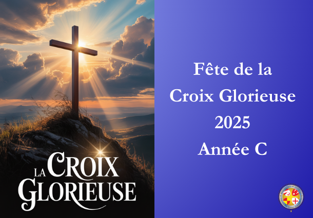 La Croix Glorieuse - Fête de la Croix Glorieuse 2025 - Site Catho Porte Nord Strasbourg