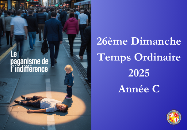 Le paganisme de l'indifférence - 26ème Dimanche du temps ordinaire 2025 - Site Catho Porte Nord Strasbourg