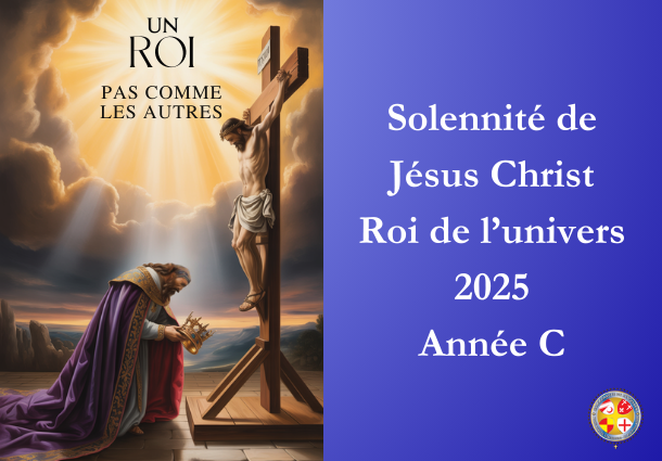 Un Roi pas comme les autres - Christ Roi de l'univers 2025 - Site Catho Porte Nord Strasbourg