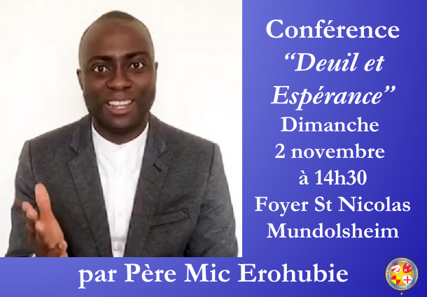 Conférence "Deuil et Espérance" par Père Mic Erohubie - Site Catho Porte Nord Strasbourg