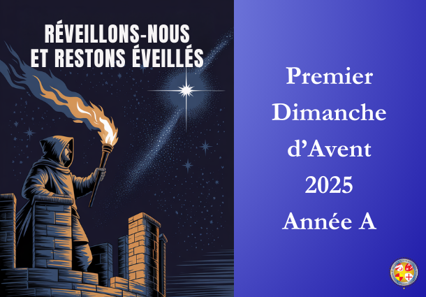 Réveillons-nous et restons éveillés - Premier Dimanche de l'Avent 2025 - Site Catho Porte Nord Strasbourg