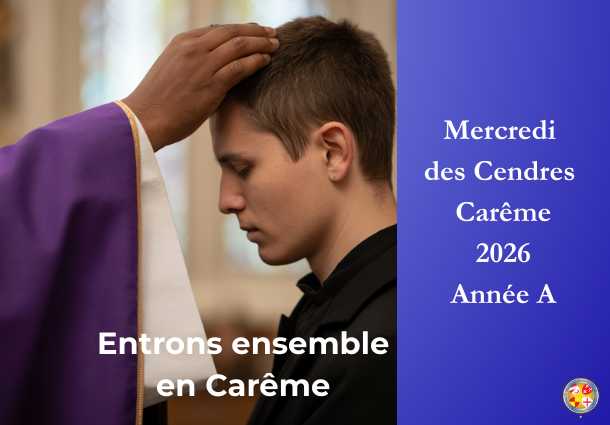 Entrons ensemble en Carême - Mercredi des Cendres 2026 - Site Catho Porte Nord Strasbourg