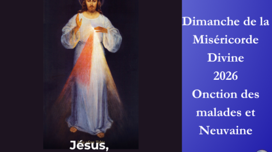 Dimanche de la Divine Miséricorde 2026 - Onction des malades et Neuvaine - Site Catho Porte Nord Strasbourg