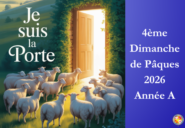 Je Suis la Porte- 4ème Dimanche de Pâques 2026 - Site Catho Porte Nord Strasbourg
