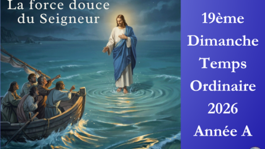 La force douce du Seigneur - 19ème Dimanche du temps ordinaire 2026 - Image à la une - Site Catho Porte Nord Strasbourg