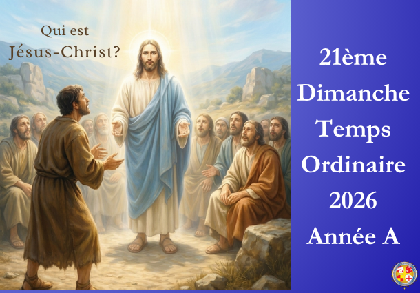 Qui est Jésus-Christ ? - 21ème Dimanche du temps ordinaire 2026 - Image à la une - Site Catho Porte Nord Strasbourg
